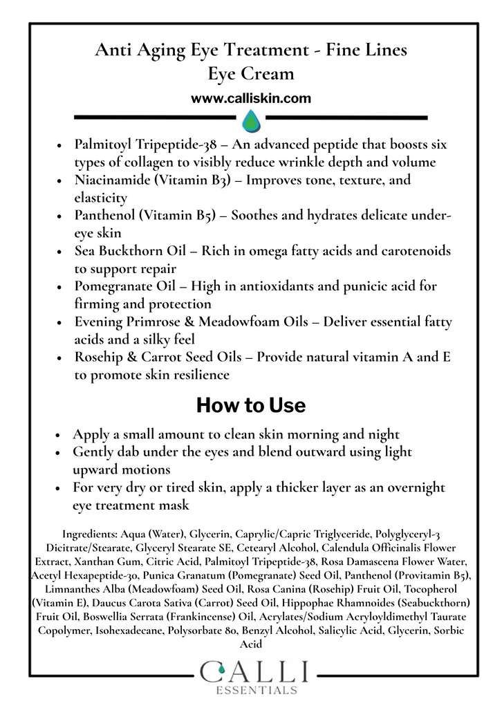 Product label for Anti Aging Eye Treatment with ingredients and usage  instructions. Calli Skin